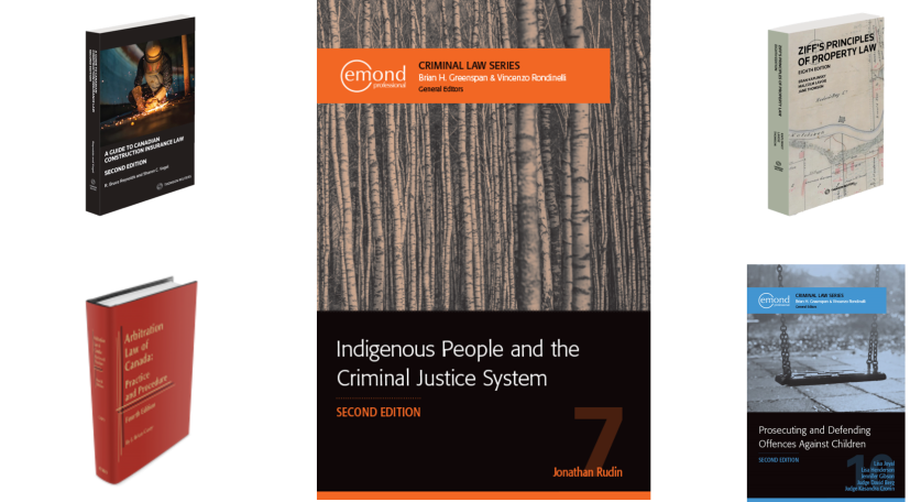A guide to Canadian construction insurance law, Arbitration Law of Canada, Indigenous People and the Criminal Justice System, Ziff's Principles of Property Law, Prosecuting and defending offences against children